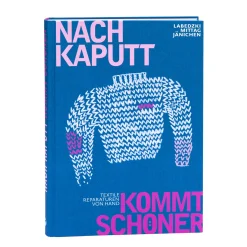 Räubersachen ~ Reparatur-Buch ~ Nach kaputt kommt schöner